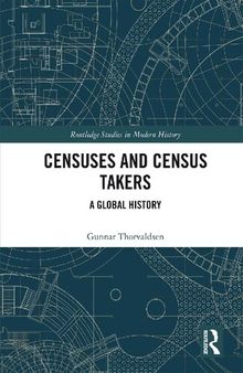 Censuses and Census Takers: A Global History
