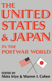The United States and Japan in the Postwar World