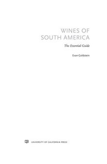 Wines of South America: The Essential Guide