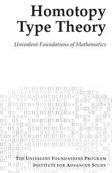 Homotopy Type Theory: Univalent Foundations of Mathematics