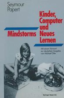 Mindstorms: Kinder, Computer und Neues Lernen