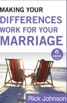 Making Your Differences Work for Your Marriage