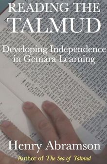 Reading the Talmud: Developing Independence in Gemara Learning