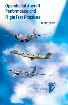 Operational Aircraft Performance and Flight Test Practices