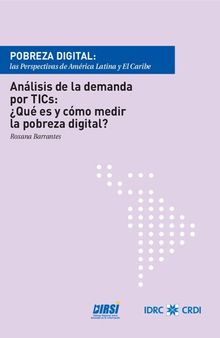 Análisis de la demanda por TICs: ¿Qué es y cómo medir la pobreza digital?