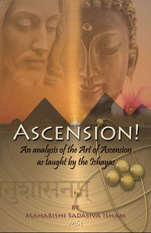 Ascension!: An Analysis of the Art of Ascension as Taught by the Ishayas