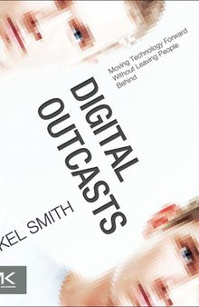 Digital outcasts: moving technology forward without leaving people behind