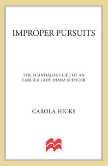 Improper Pursuits: The Scandalous Life of an Earlier Lady Diana Spencer