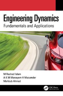 Engineering Dynamics: Fundamentals and Applications