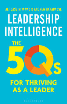 Leadership Intelligence: The 5Qs for Thriving as a Leader