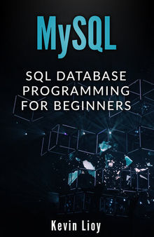 MYSQL: SQL Database Programming for Beginners