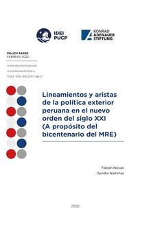 Lineamientos y aristas de la política exterior peruana en el nuevo orden del siglo XXI (A propósito del bicentenario del MRE)