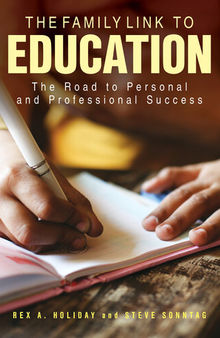 The Family Link to Education: The Road to Personal and Professional Success