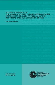 The impact of student loans on educational attainment: The case of a program at the Pontifical Catholic University of Peru