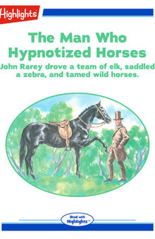 The Man who Hypnotized Horses