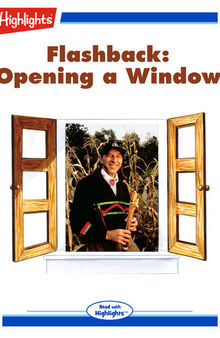 Flashback: Opening a Window