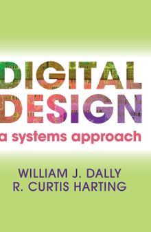 Digital Design: A Systems Approach  (Instructor Res. n. 2 of 3, Lectures)