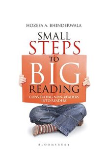 Small Steps To Big Reading: Converting Non-Readers Into Readers