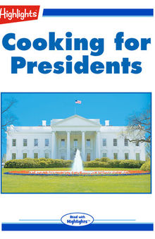 Cooking for Presidents