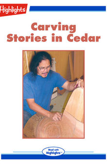 Carving Stories in Cedar