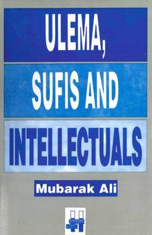 The Ulema, Sufis and Intellectuals