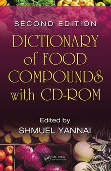Dictionary of Food Compounds with CD-ROM