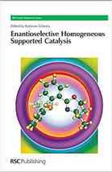 Enantioselective Homogeneous Supported Catalysis