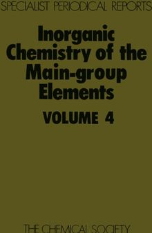 Inorganic Chemistry of the Main-Group Elements Volume 4