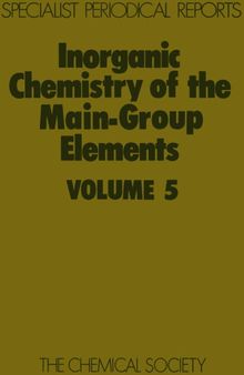 Inorganic Chemistry of the Main-Group Elements Volume 5