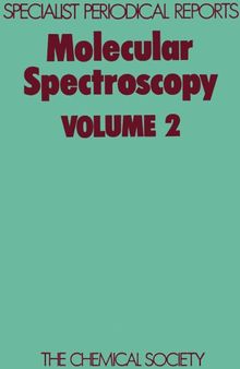 Molecular Spectroscopy Volume 2