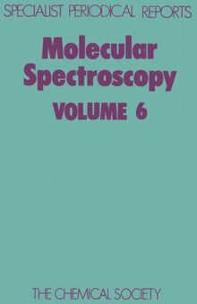 Molecular Spectroscopy Vol. 6
