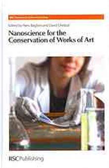 Nanoscience for the conservation of works of art