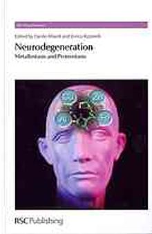Neurodegeneration : metallostasis and proteostasis