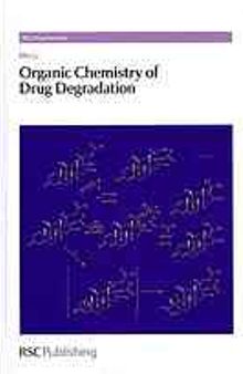 Organic chemistry of drug degradation