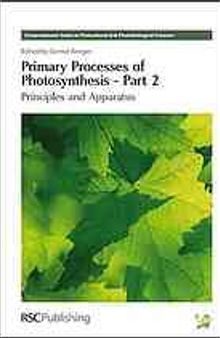Primary processes of photosynthesis Part 2, Principles and apparatus