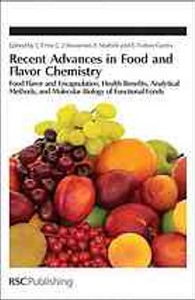 Recent advances in food and flavor chemistry