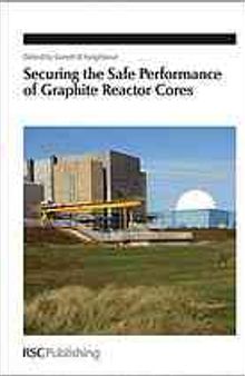 Securing the safe performance of graphite reactor cores