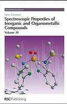 Spectroscopic Properties of Inorganic and Organometallic Compounds, Volume 39