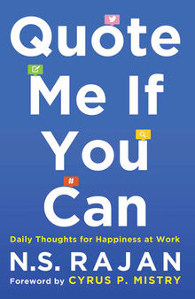 Quote Me if You Can: Daily Thoughts for Happiness at Work