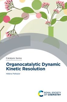 Organocatalytic Dynamic Kinetic Resolution