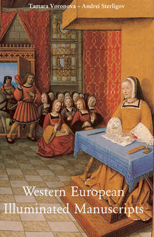 Western European Illuminated Manuscripts: 8th to 16th Centuries