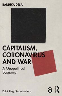 Capitalism, Coronavirus and War: A Geopolitical Economy