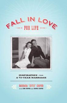 Fall in Love for Life: Inspiration from a 73-Year Marriage