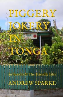 Piggery Jokery In Tonga