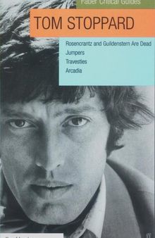 Tom Stoppard: Faber Critical Guide