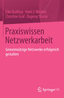 Praxiswissen Netzwerkarbeit: Gemeinnützige Netzwerke erfolgreich gestalten