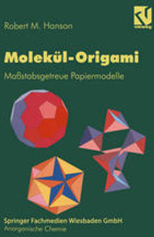 Molekül-Origami: Maßstabsgetreue Papiermodelle