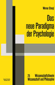 Das neue Paradigma der Psychologie: Die Psychologie im Diskurs des Radikalen Konstruktivismus