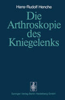 Die Arthroskopie des Kniegelenks