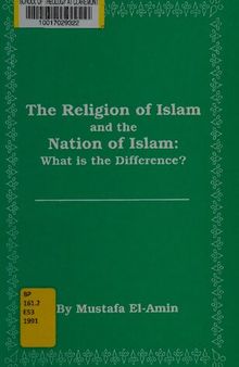 Religion of Islam and the Nation of Islam: What Is the Difference?